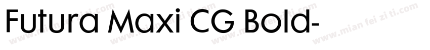 Futura Maxi CG Bold字体转换
